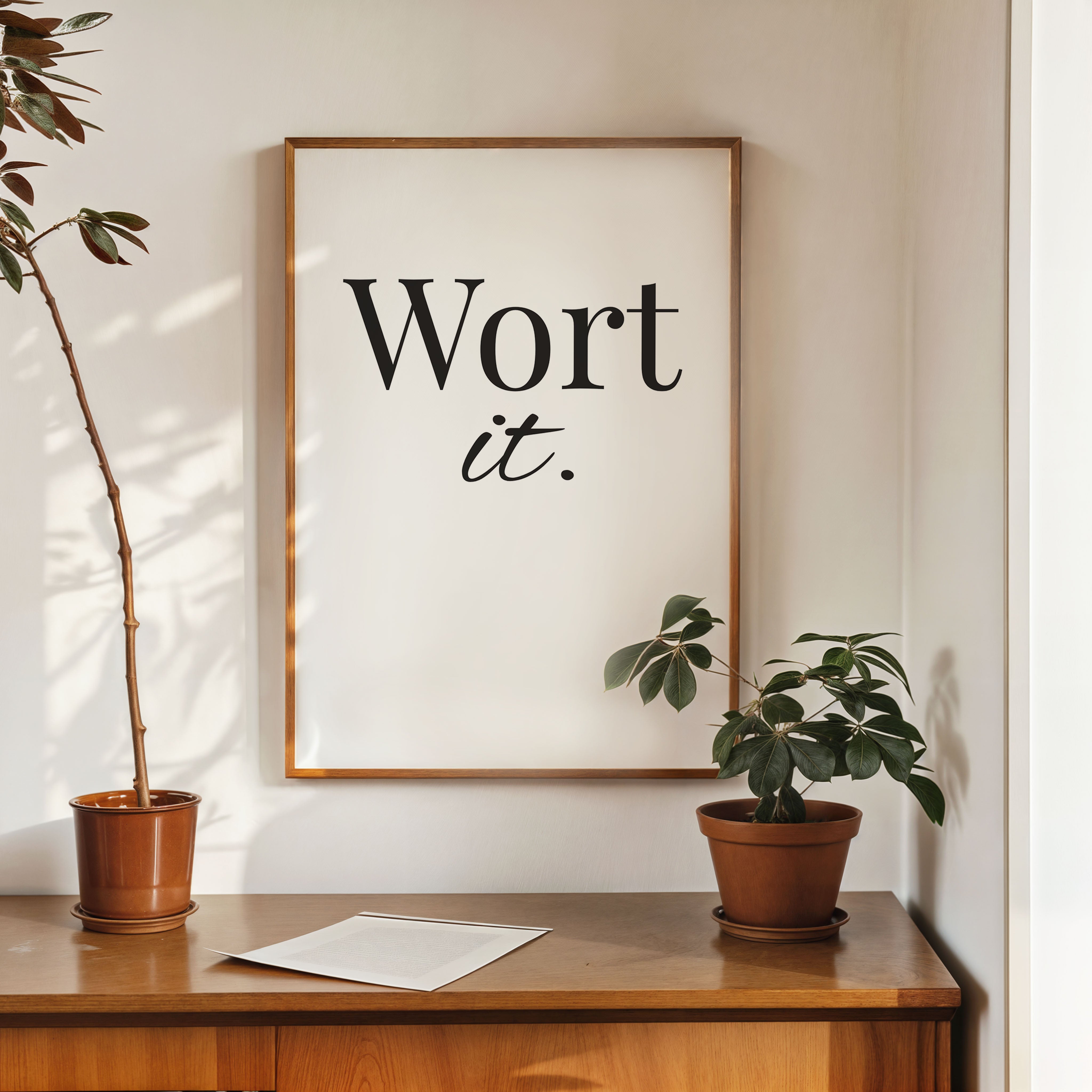 worth it motivational quote wall art poster